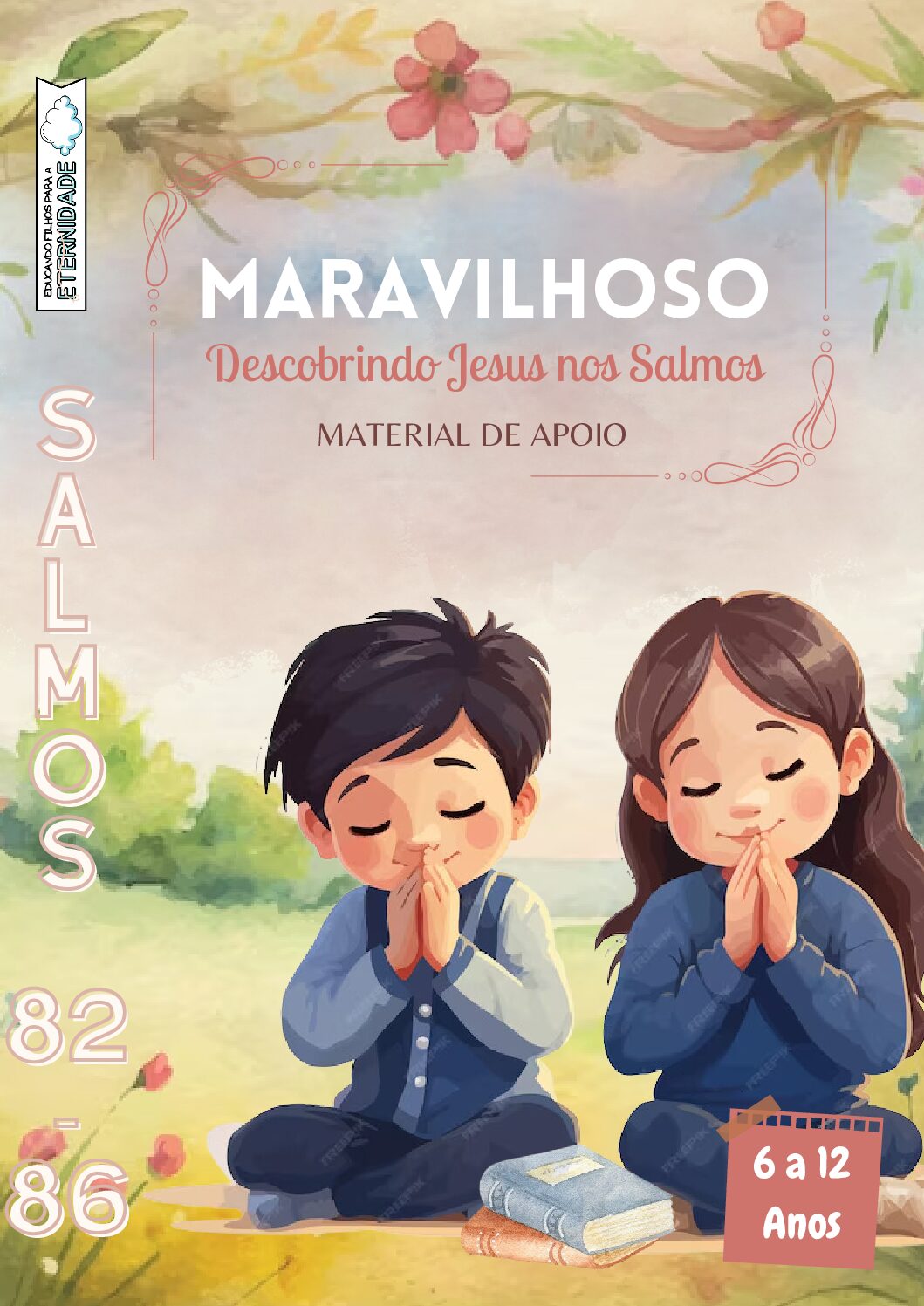 Maravilhoso — Descobrindo Jesus nos Salmos (Salmos 82 ao 86)