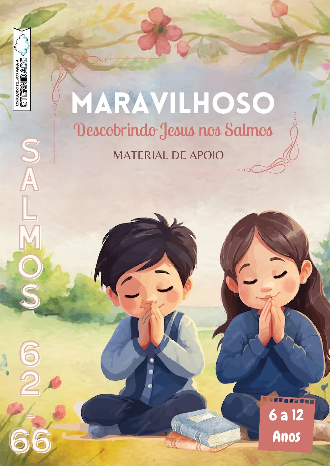 Maravilhoso — Descobrindo Jesus nos Salmos (Salmos 62 ao 66)